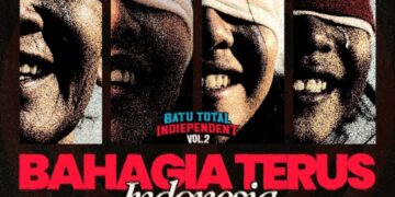 Batu Total Indiependent Rilis Album Kompilasi “BAHAGIA TERUS INDONESIA” Doa, Sinergi dan Optimisme dari Akar Rumput